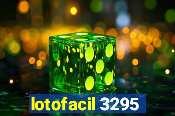 lotofacil 3295